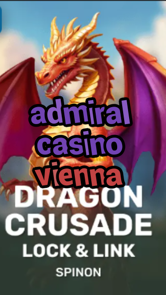 admiral casino vienna-fqqjrm9vrme7zzjgfjql.com